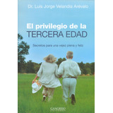 Priviliegio De La Tercera Edad El Secretos Par 9789588296678