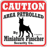 Señal De Patio Para Perros: Zona Patrullada Por Mini Pincher