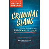 Libro Criminal Slang - Vincent J Monteleone