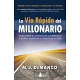 Libro: La Vía Rápida Del Millonario: Descubre El De La Rique