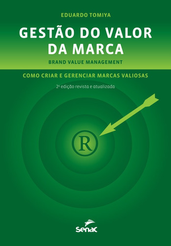 Gestão Do Valor Da Marca: Como Criar E Gerenciar Marcas Val