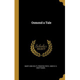 Libro Osmond A Tale - Kelty, Mary Ann