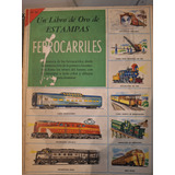 Libro De Oro Estampas Ferrocarriles Novaro