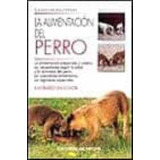 Alimentacion Del Perro, La, De Dauvergne, Catherine. Editorial De Vecchi, Tapa Tapa Blanda En Español