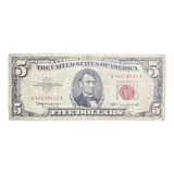 Billete 5 Dólares Estados Unidos 1963 Sello Rojo Pick 383 A