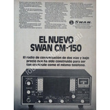 Cartel Retro Radio Frecuencia Cb. Swan Cm-150 1977 /177 Raro