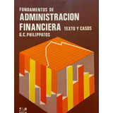 Fundamentos De Administración Financiera - Texto Y Casos