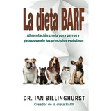 Libro: La Dieta Barf: Alimentación Cruda Para Perros Y Gatos