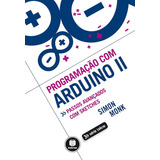 Livro Programação Com Arduino Ii - Simon Monk [2015]