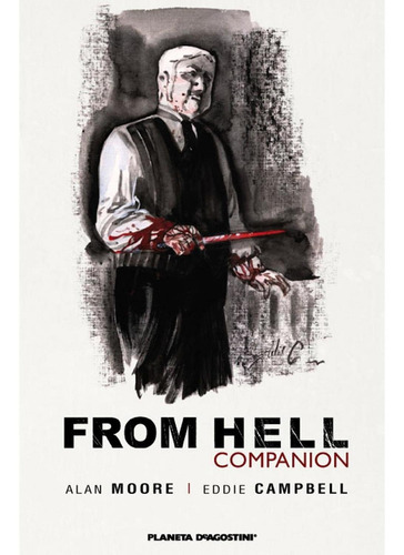 From Hell Companion, De Moore, Alan. Serie Cómics Editorial Comics Mexico, Tapa Dura En Español, 2013