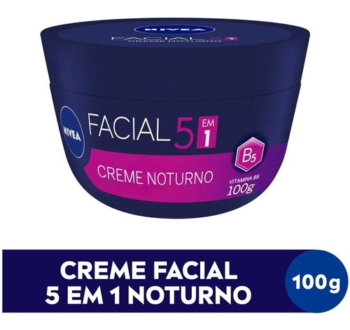 Creme Hidratante Facial Noturno 100g Nivea  5 Em 1