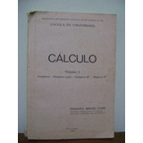 Livro Cálculo Volume 1 - Ernesto Bruno Cossi 1968 Engenharia