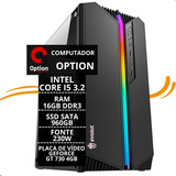 Pc Gamer Barato Core I5 16gb 960gb Ssd Geforce Gt 730 4gb