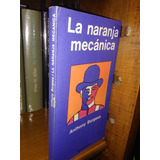 La Naranja Mecánica - Anthony Burgess - Minotauro