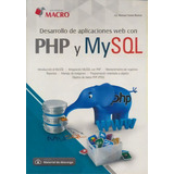 Desarrollo De Aplicaciones Web Con Php Y Mysql, De Torres Remon, Manuel A.. Editorial Empresa Editora Macro En Español