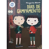 Dias De Campamento - Las Aventuras De Fernan - N/e - Margarita Maine, De Maine, Margarita. Editorial Hola Chicos, Tapa Blanda En Español, 2019