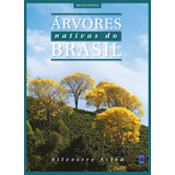 Árvores Nativas Do Brasil - Volume 3, De Silva, Silvestre. Editora Europa Ltda., Capa Dura Em Português, 2017