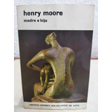 Henry Moore Madre E Hijo