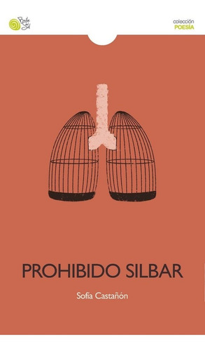 Prohibido Silbar - Castañon, Sofia