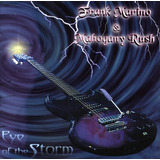 Frank//mahogany Rush Marino Eye Of The Storm Cd