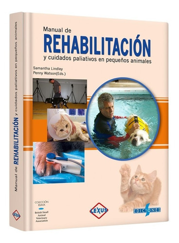 Libro Manual De Rehabilitación Cuidados En Pequeños Animales