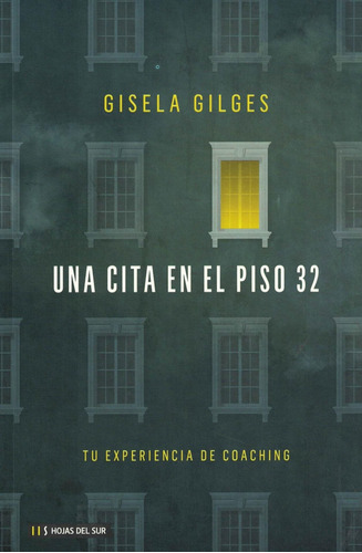 Una Cita En El Piso 32 - Gisela Gilges