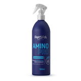 Desembaraçador Amino Pro Petspa