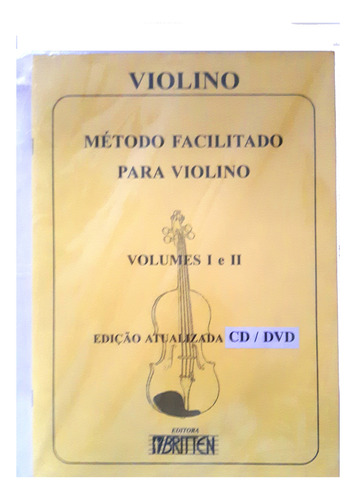 Livro Método Facilitado Para Violino I E Ii + 2 Cd's E 1 Dvd