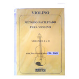 Livro Método Facilitado Para Violino I E Ii + 2 Cd's E 1 Dvd