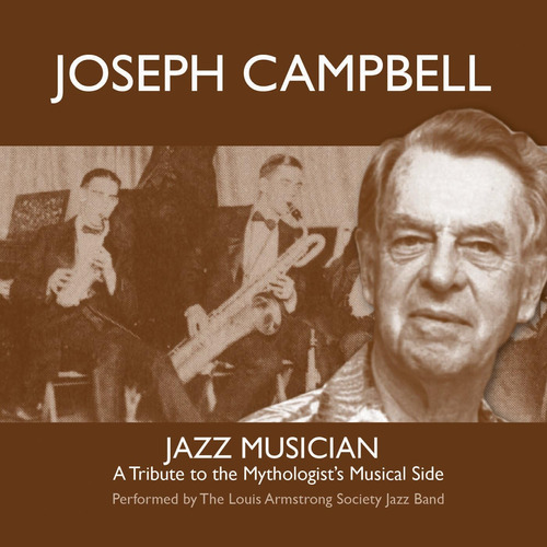 Cd:joseph Campbell: Jazz Musician