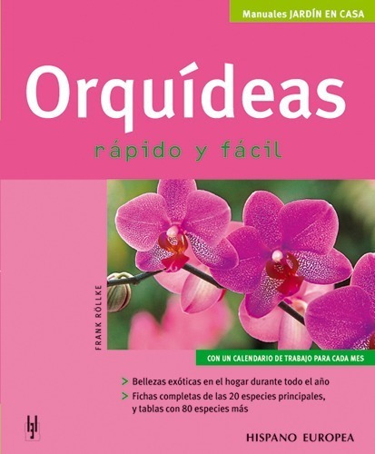 Orquídeas - Rápido Y Fácil (manuales Jardín En Casa