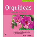 Orquídeas - Rápido Y Fácil (manuales Jardín En Casa