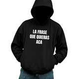 Buzo Canguro Con Frase Personalizada Personalizado Capucha