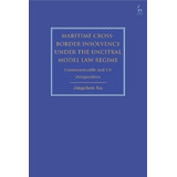 Libro Maritime Cross-border Insolvency Under The Uncitral...