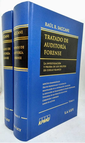 Tratado De Auditoría Forense Autor: Raúl R. Saccani