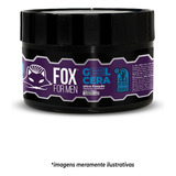 Gel Cera 300g - Fox For Men