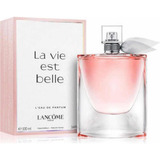 Perfume Lancome La Vie Est Belle Original 100ml Recargable