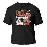 Remera Calavera Trago Stay Chill 100% Algodón