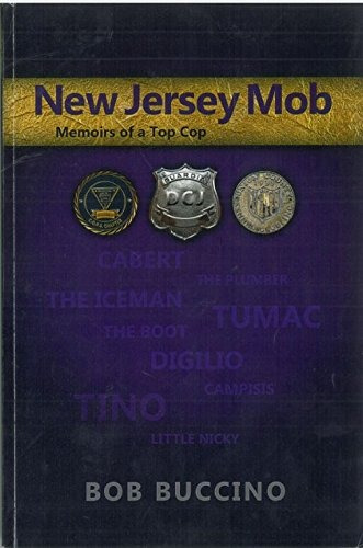 New Jersey Mob Memoirs Of A Top Cop