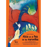 Alicia En El Pais De Las Maravillas - Carroll - Azulejos