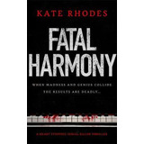 Libro Fatal Harmony - Kate Rhodes