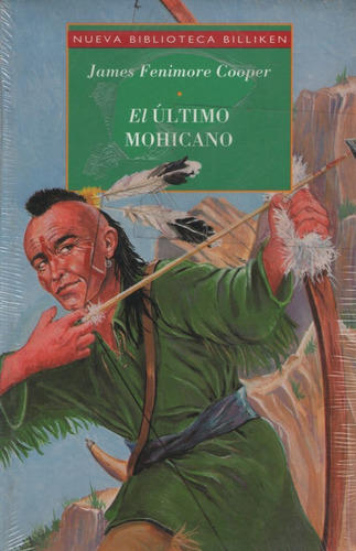 Libro El Ultimo Mohicano  Billiken De James Fenimore Cooper