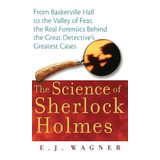 Libro The Science Of Sherlock Holmes