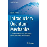 Libro Introductory Quantum Mechanics : A Traditional Appr...