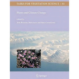 Plants And Climate Change, De Jelte Rozema. Editorial Springer, Tapa Blanda En Inglés