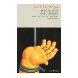 Por El Bien Del Imperio - Josep Fontana