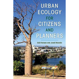 Libro Urban Ecology For Citizens And Planners - Gail Hansen