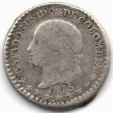 Medio Décimo 1875 Popayán Plata