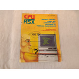 Revista Antiga Cpu Msx Ano 2 Número 18 C/ Desgastes - Leia 