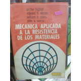 Mecánica Aplicada A La Resistencia De Los Materiales